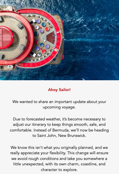 Their Bermuda cruise was rerouted to New Brunswick. They were told to pack layers